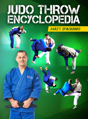 Judo Throw Encyclopedia by Matt D'Aquino