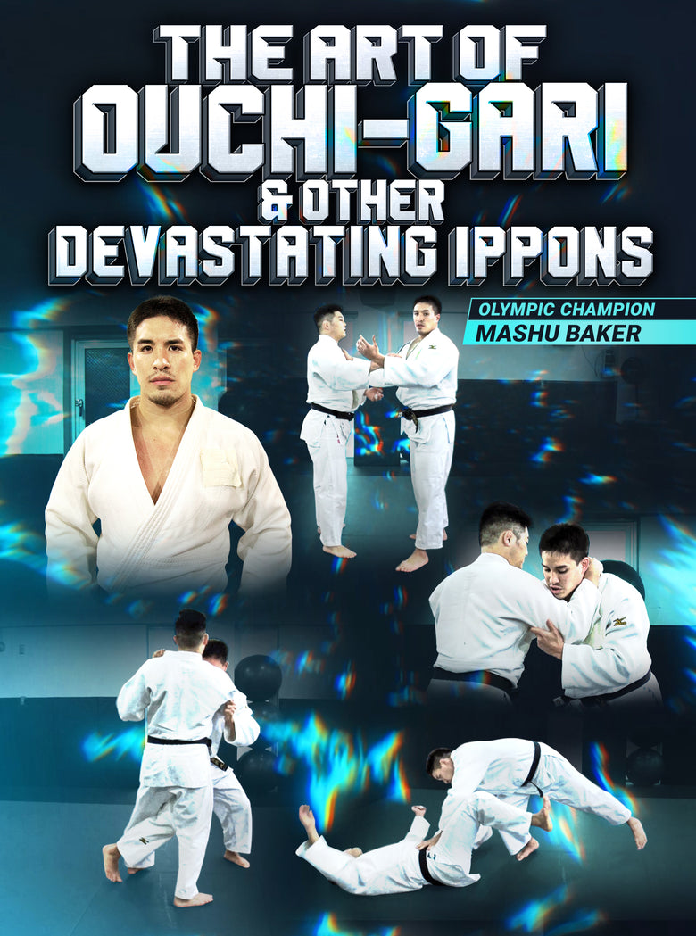 The Art Of Ouchi-Gari & Other Devastating Ippons by Mashu Baker