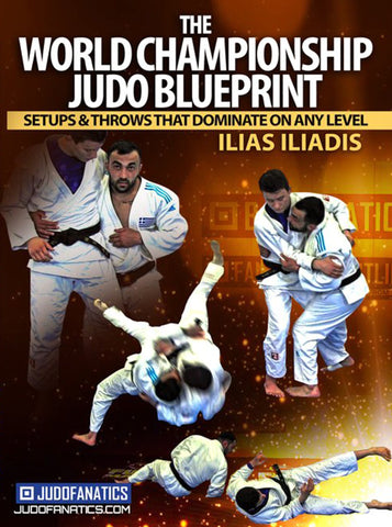 The World Championship Judo Blueprint by Ilias Iliadis